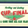 1930's Cup Final Football Board Game "Thrilling and Exciting!"
