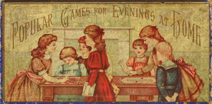 1890's Popular Games for Evenings at Home Victorian Compendium